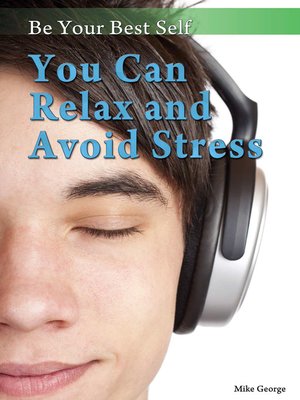 cover image of You Can Relax and Avoid Stress